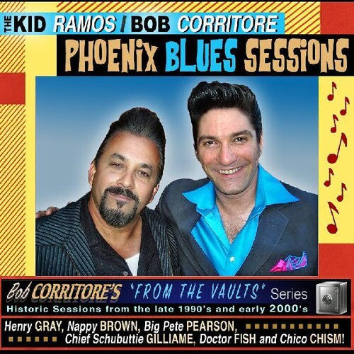 Kid Ramos / Bob Corritore - Phoenix Blues Sessions