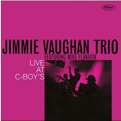 Jimmie Vaughan - Live At C-boys