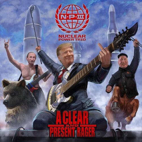 Nuclear Power Trio - Clear And Present Danger