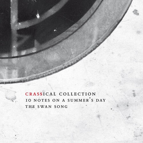 Crass - Ten Notes On A Summers Day (crassical Collection)