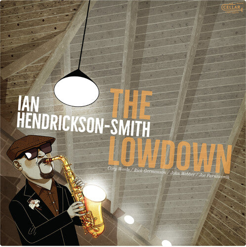 Ian Hendrickson-Smith - The Lowdown