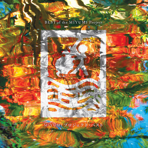 Miyumi Project - Best Of The Miyumi Project