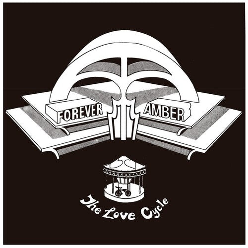 Forever Amber - The Love Cycle