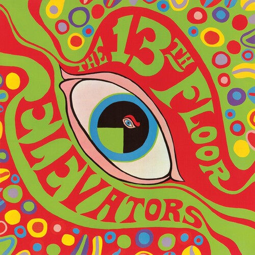 13th Floor Elevators - The Psychedelic Sounds Of The 13TH Floor Elevators