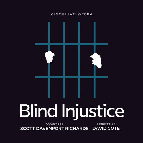 Cincinnati Opera Cincinnati Symphony Orchestra Cote - Blind Injustice