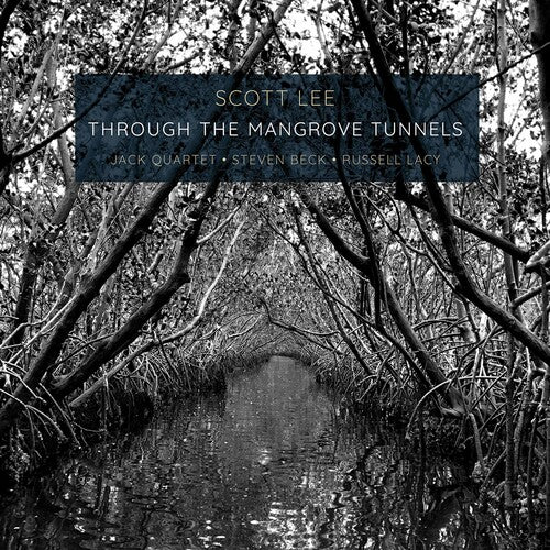 Lee - Through the Mangrove Tunnels