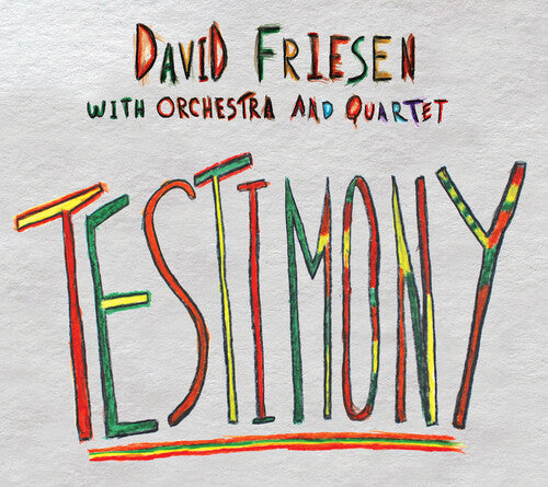 David Friesen - Testimony