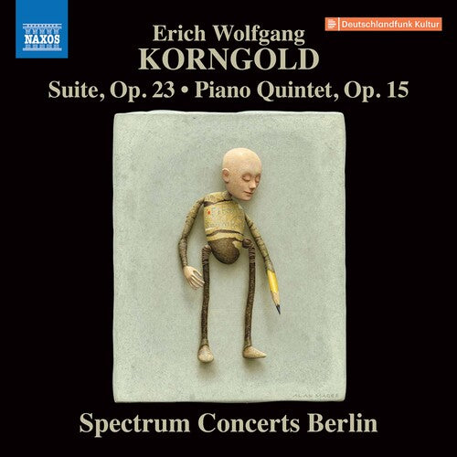 Korngold/ Spctrum Concerts Berlin - Suite 23 / Piano Quintet