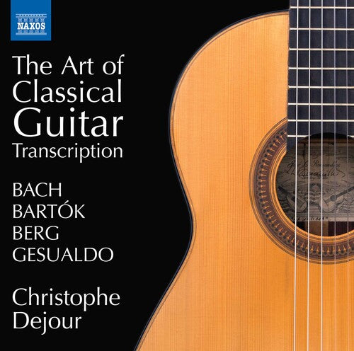 Christophe Dejour - Art of Classical Guitar