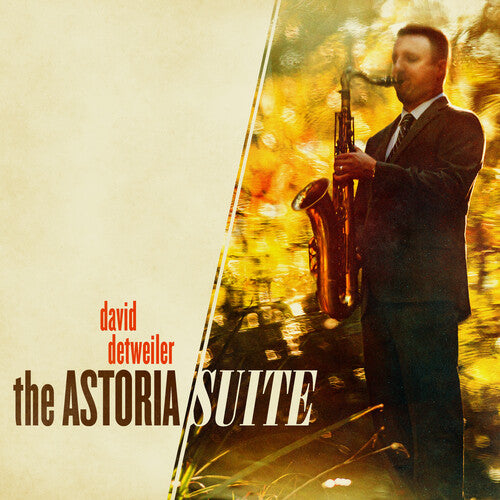 David Detweiler - The Astoria Suite
