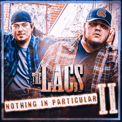 Lacs - Nothing In Particular Ii