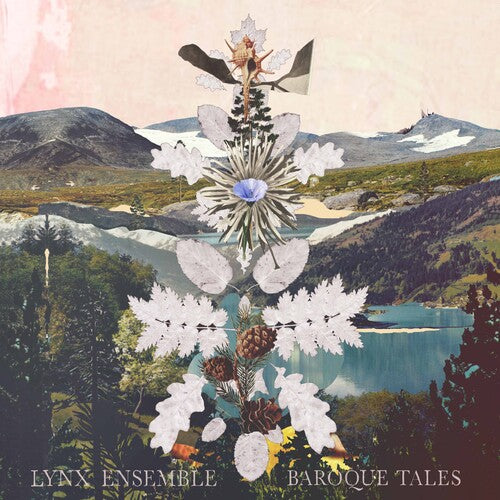 Lynx Ensemble - Baroque Tales