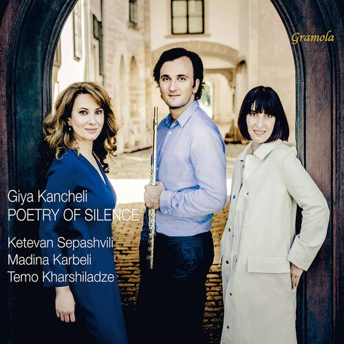Kancheli/ Sepashvili/ Karbeli - Poetry Of Silence