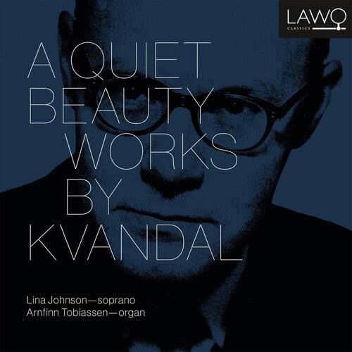 Kvandal/ Johnson/ Tobiassen - Quiet Beauty