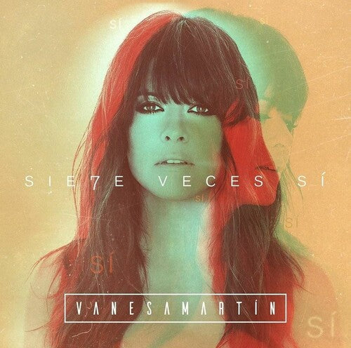 Vanesa Martin - Siete Veces Si