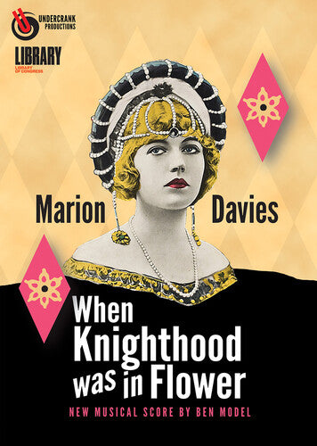When Knighthood Was in Flower