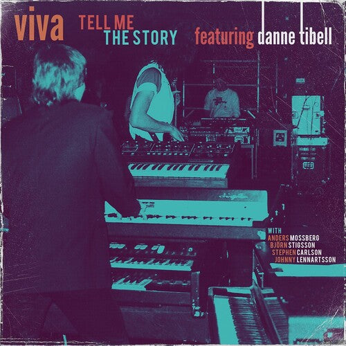 Viva/ Danne Tibell - Tell Me The Story