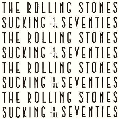 Rolling Stones - Sucking In The Seventies