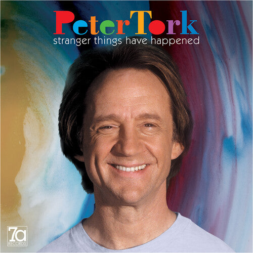 Peter Tork - Stranger Things Have Happened