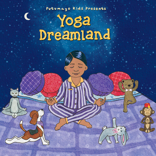 Putumayo Kids Presents - Yoga Dreamland