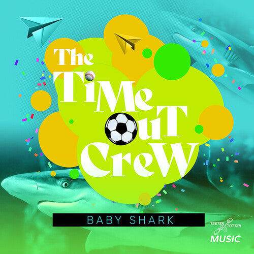 Time-Out Crew - Baby Shark