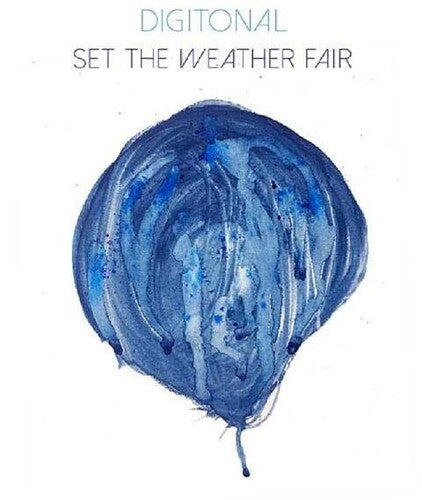 Digitonal - Set The Weather Fair