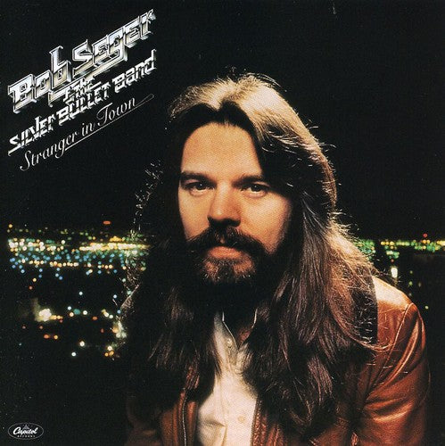 Bob Seger - Stranger in Town