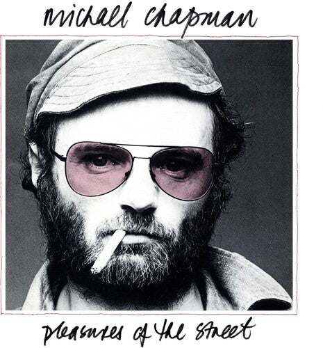 Michael Chapman - Pleasures Of The Street