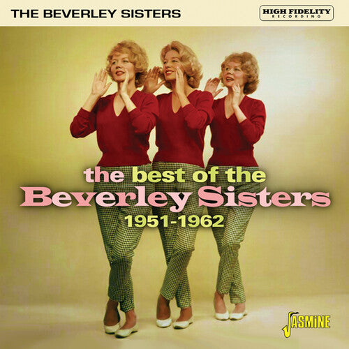 Beverley Sisters - Best Of The Beverley Sisters: 1951-1962
