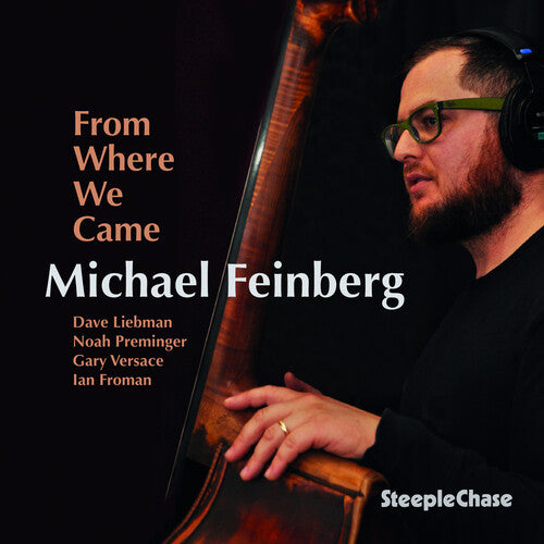 Michael Feinberg - From Where We Came