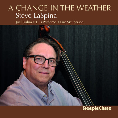 Steve Laspina - Change In The Weather