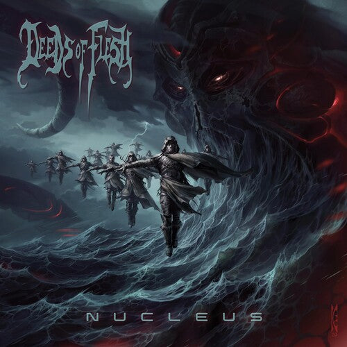 Deeds of Flesh - Nucleus