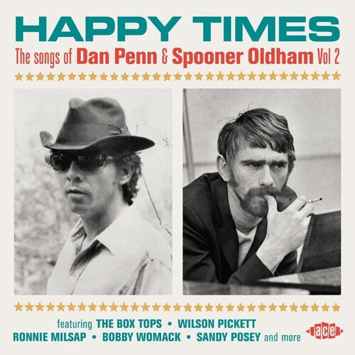 Happy Times: Songs of Dan Penn & Spooner Oldham 2 - Happy Times: Songs Of Dan Penn & Spooner Oldham Vol 2 / Various