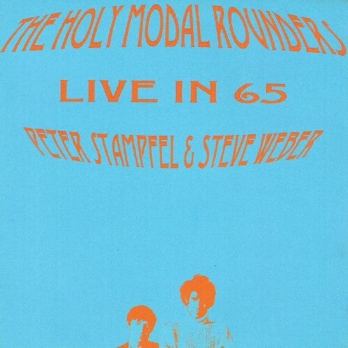 Holy Modal Rounders - Live In 65