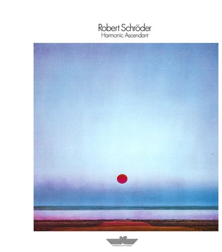 Robert Schroder - Harmonic Ascendant