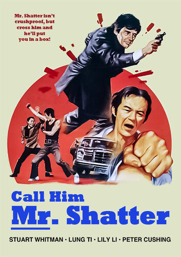 Shatter (aka Call Him Mr. Shatter)