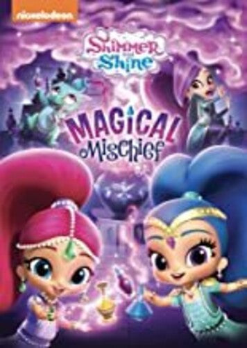 Shimmer And Shine: Magical Mischief