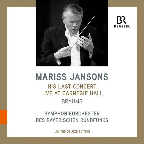 Brahms/ Jansons - Mariss Jansons - His Last Concert Live at Carnegie Hall