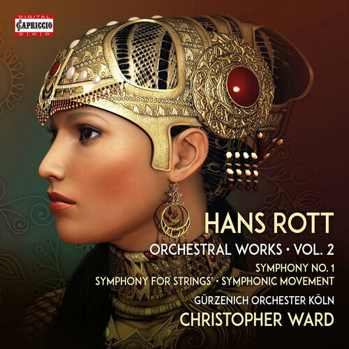 Rott/ Gurzenich Orchester Koln/ Ward - Orchestral Works 2