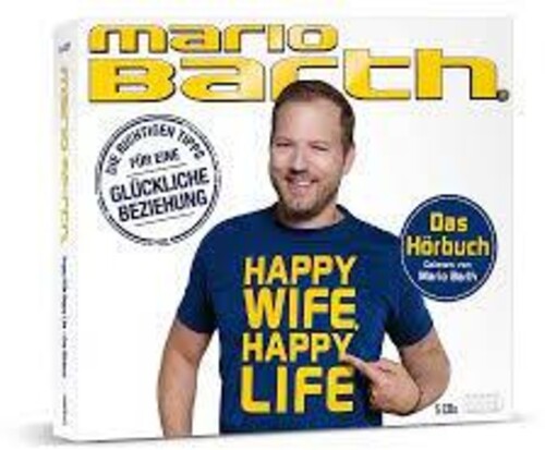 Mario Barth - Happy Wife Happy Life