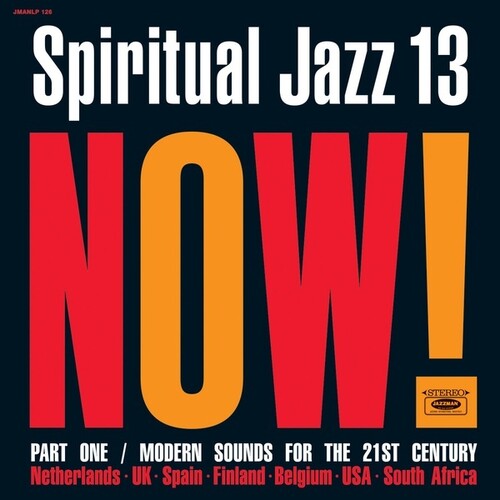 Spiritual Jazz 13: Now Part 1/ Various - Spiritual Jazz 13: Now Part 1 (Various Artists)