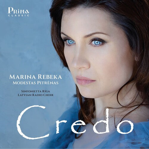 Marina Rebeka / Sinfonietta Riga - Credo