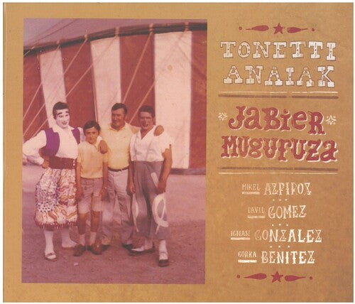 Jabier Muguruza - Tonetti Anaiak