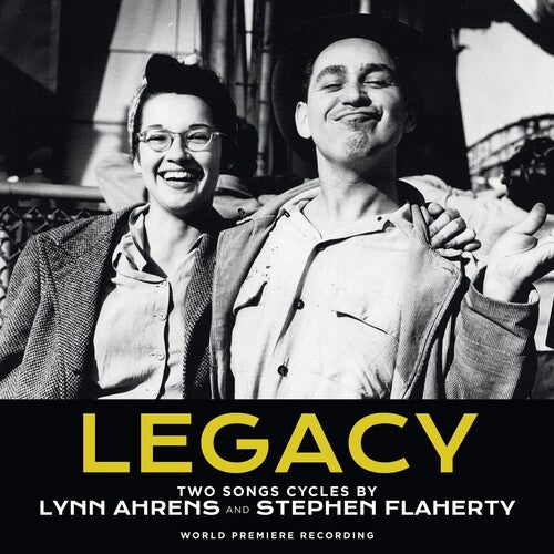 Lynn Ahrens / Stephen Flaherty - Legacy