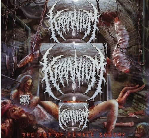 Kraanium - The Art of Female Sodomy
