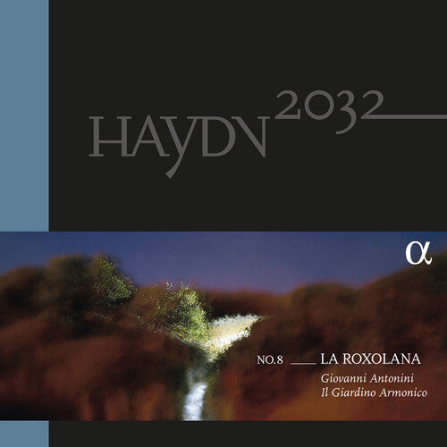 Antonini Il Giardino Armonico - Haydn 2032 Volume 8