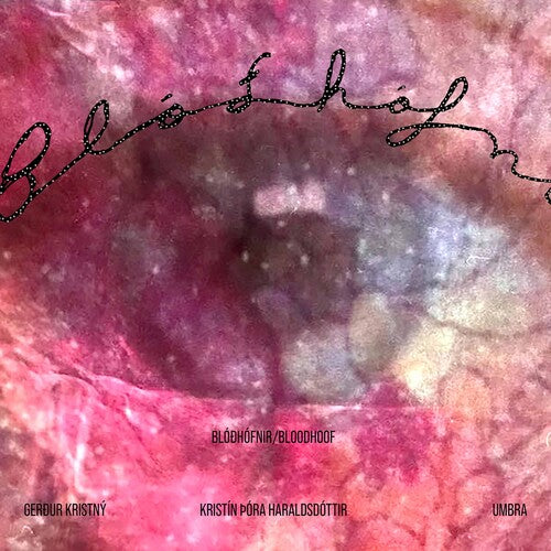Haraldsdottir/ Umbra/ Haraldsdottir - Bloohofnir