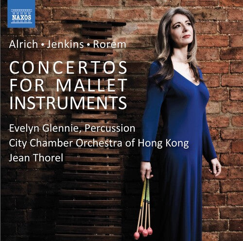 Alrich/ Glennie/ Thorel - Rorem: Concertos for Mallet Instruments