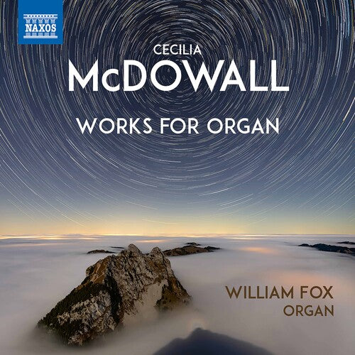 McDowall/ Fox - Works for Organ