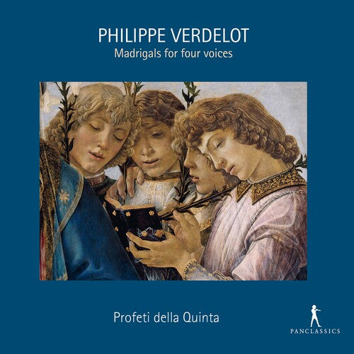 Verdelot/ Profeti Della Quinta - Madrigals for Four Voices